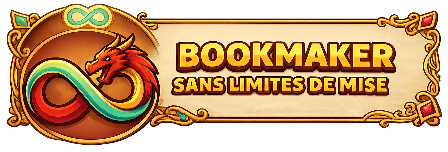 Bookmaker Sans Limite de Mise